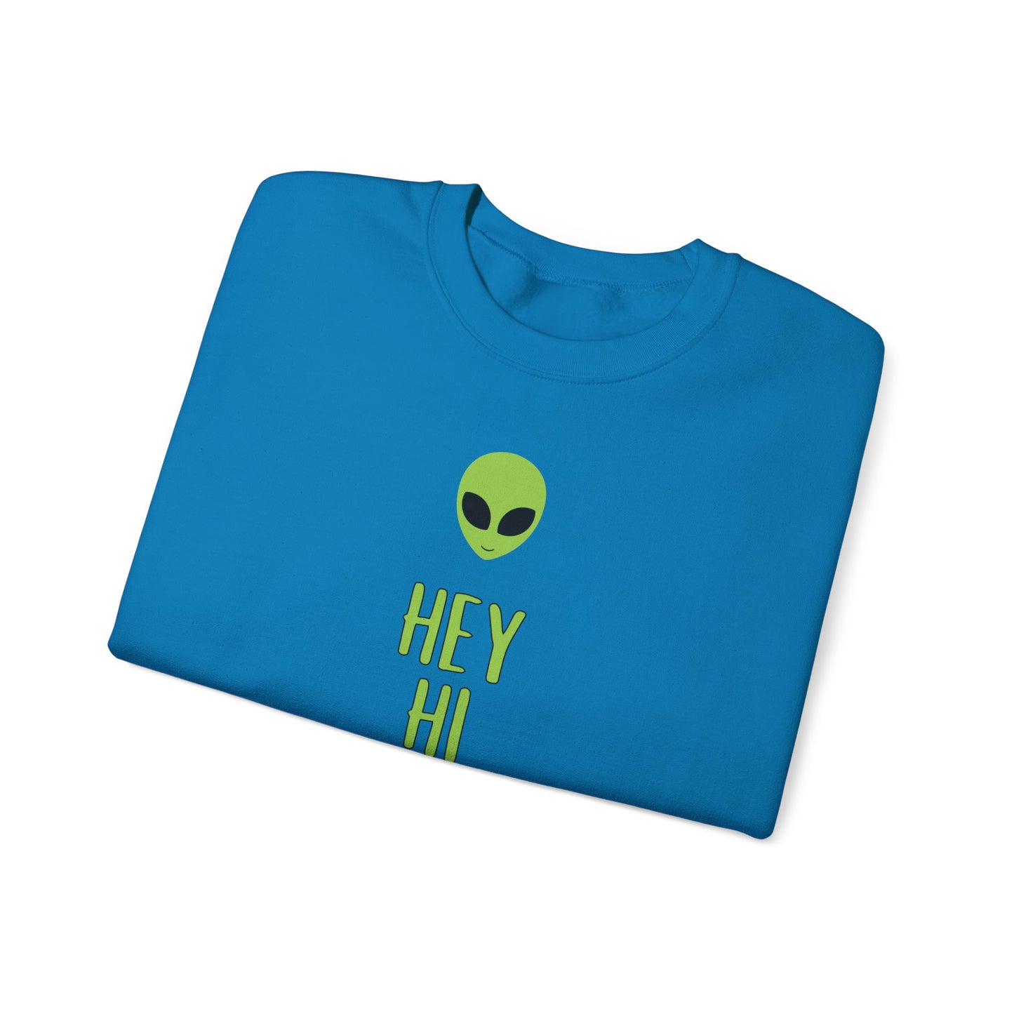 Luna Hale Hey Hi Heidi Ho Howdy Crewneck Sweatshirt