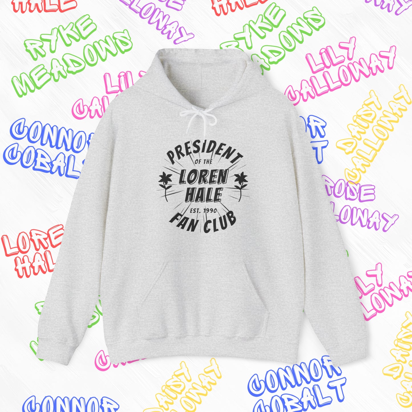 Loren Hale Fan Club Hoodie