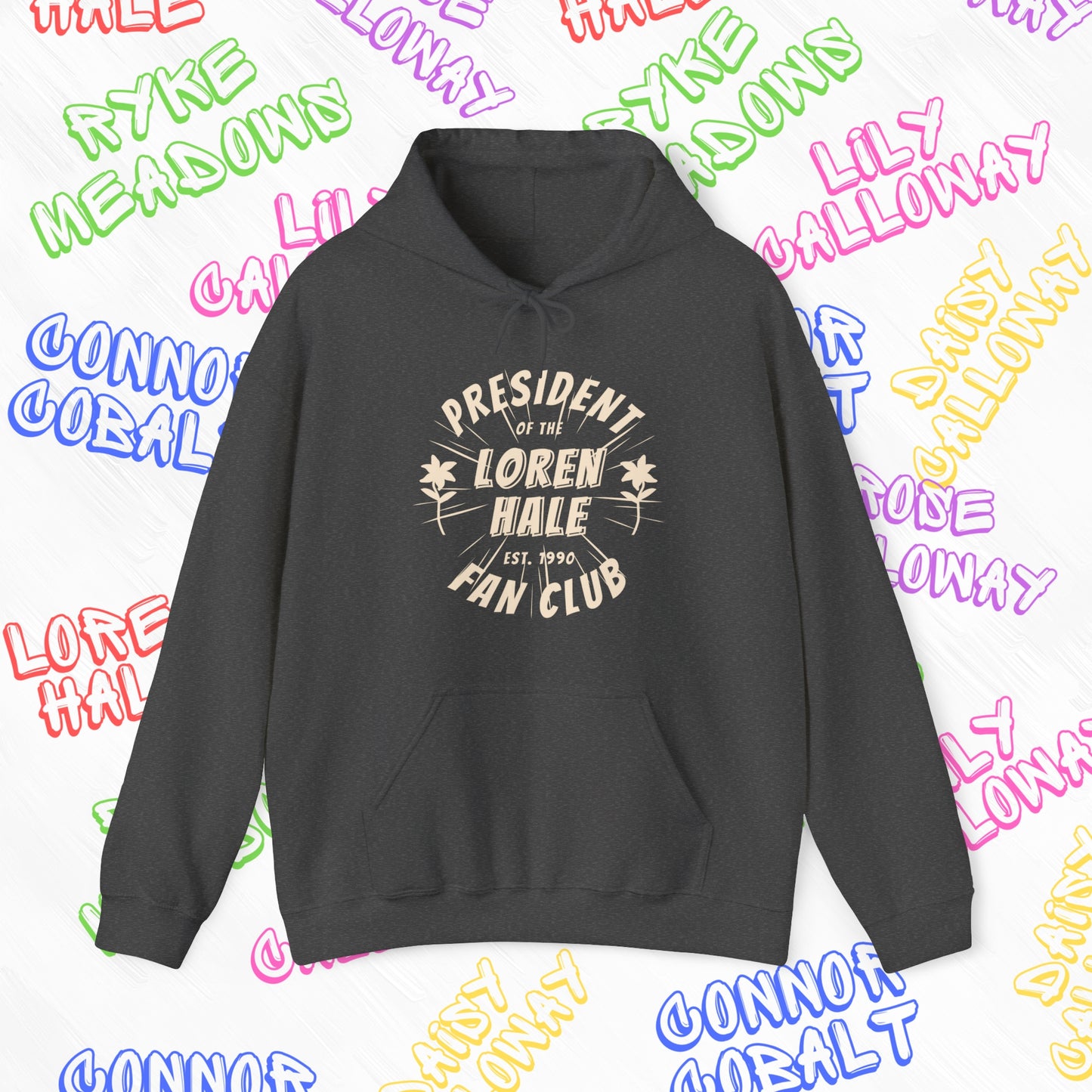 Loren Hale Fan Club Hoodie