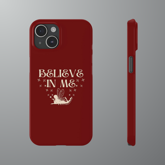 Lily's Believe in Me Phone Cases