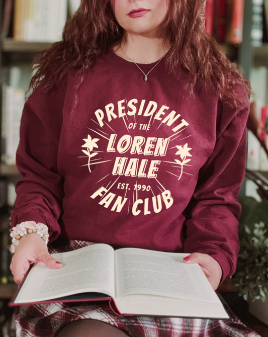 Loren Hale Fan Club Sweatshirt
