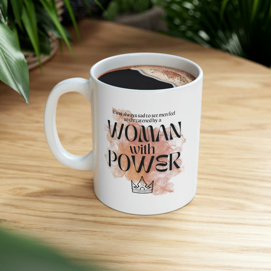 Woman with Power Ceramic Mug 11oz
